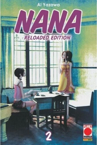 Nana RELOADED EDITION n. 2 RISTAMPA NUOVO di Ai Yazawa ed. Panini