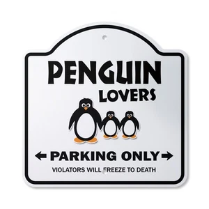 Penguin Lovers Parking Plastic Novelty Sign Zoo Animal Artic Bird - Picture 1 of 6