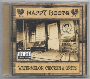 NAPPY ROOTS - WATERMELON, CHICKEN & GRITZ * 2002 * OUT OF PRINT * RARE! - Imagen 1 de 3