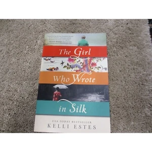THE GIRL WHO WROTE IN SILK BY KELLI ESTES - Imagen 1 de 2