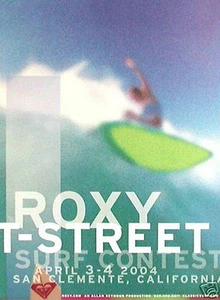 *Original* ROXY T-STREET San Clemente 2004 PÓSTER CONCURSO DE SURF PARA MUJER - Imagen 1 de 1