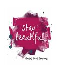 Stay Beautiful: Bullet Grid Journal, Journals, Passion Imagination