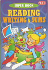 Super Book Of Reading/writing/sums Hardcover