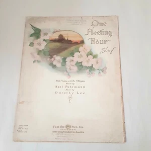 Vintage 1915 sheet music One Fleeting Hour Dorothy Lee Sam Fox Pub - Picture 1 of 3
