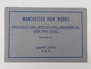 Catálogo MANCHESTER IRON WORKS St Louis MO 1916 ornamental arquitectónico - Imagen 1 de 8