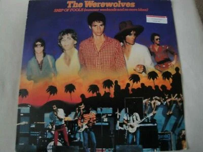 THE WEREWOLVES SHIP OF FOOLS SUMMER WEEKENDS AND NO MORE BLUES VINYL LP STEREO - Image 1 of 3