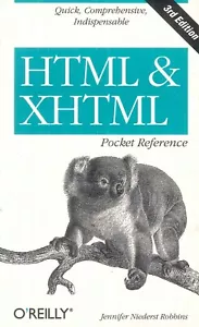 O'Reilly XTML & XHTML Pocket Reference 3rd Edition 2006 Robbins Fundamentals - Bild 1 von 7