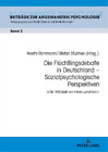 Die Fluechtlingsdebatte In Deutschland - Sozialpsychologische Perspe (Paperback)