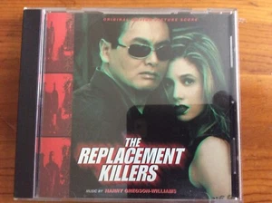 The Replacement Killers (Original Motion Picture Score) by Harry Gregson-William - Imagen 1 de 3