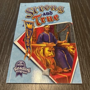 Abeka Reading Program Strong and True Fourth Edition Grade 1 - Picture 1 of 3