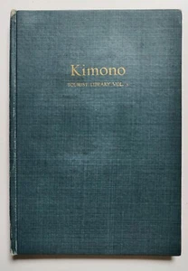 Kimono - Ken-Ichi Kawakatsu - Japan Travel Bureau Tourist Library Vol 3 - 1954 - Imagen 1 de 6