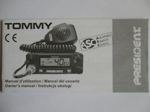 CB RADIO PRESIDENT TOMMY ORIGINAL OPERATING MANUAL POLISH, ENGLISH, FRANCE - Zdjęcie 1 z 1