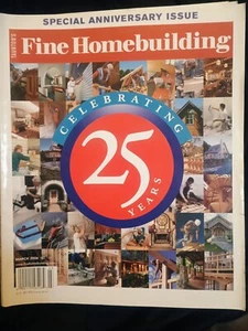 fine homebuilding magazine lot Of 7 2005, 2006 & 2022 , 25th Anniversary Issue. - Picture 1 of 7
