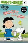 Charles M Schulz Snoopy on the Job (Paperback) Peanuts