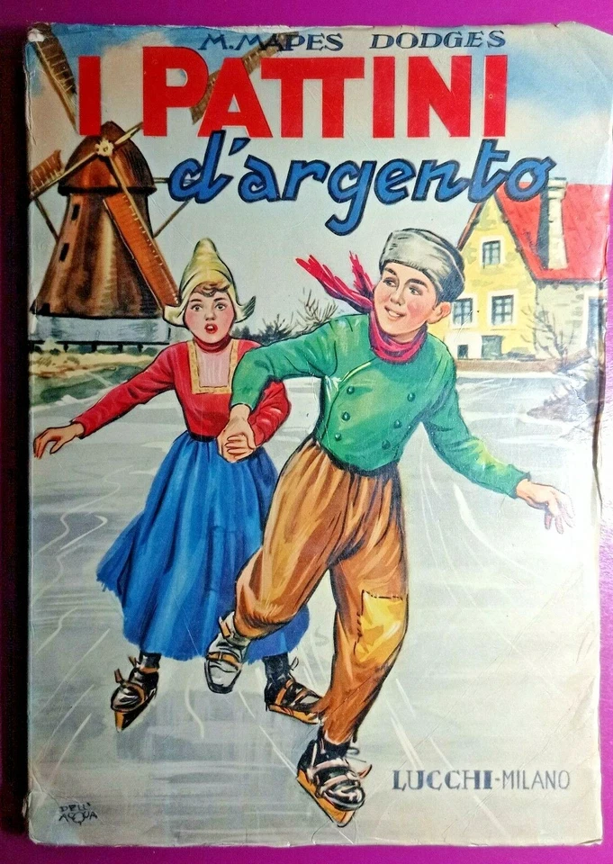 I PATTINI D'ARGENTO di M.MAPES DODGES-EDITORIALE LUCCHI,MILANO 1965-N.9130 - Immagine 1 di 1