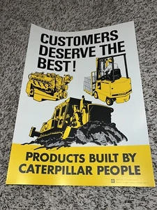 Vintage CAT Sign NOS - Worker Morale Poster - Customers Deserve The Best - Picture 1 of 4