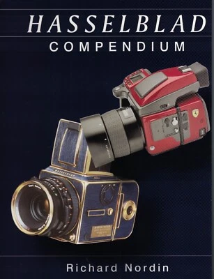 NEW HASSELBLAD COMPENDIUM BY RICHARD NORDIN, HARDCOVER W/DVD - Image 1 of 4