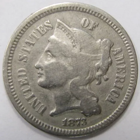 1873 Three Cent Nickel Very Good VG See Pics Cover