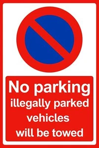 No Parking Illegally parked vehicles will be towed safety metal park safety sign - Picture 1 of 1