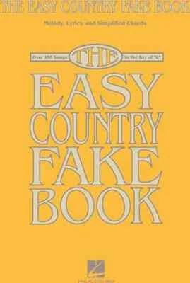 The Easy Country Fake Book - Over 100 Songs in the Key of "C" - Image 1 of 4