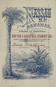 NASSAU N P BAHAMAS Schedule of Departures of the New York and Nassau Mail 1875 - Picture 1 of 1