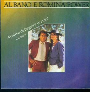 7" Al Bano & Romina Power/Al Ritmo De Beguine (Ti Amo) D - Imagen 1 de 1
