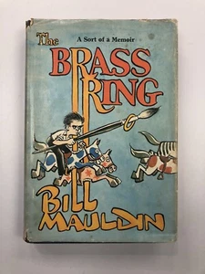 DER MESSINGRING VON BILL MAULDIN-ERINNERUNG-ARMEE-ZWEITER WELTKRIEG KARIKATURIST-45. DIVISION NEWS - Bild 1 von 3