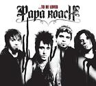 Papa Roach - The Best Of Papa Roach  To Be Loved. - New CD - K99z