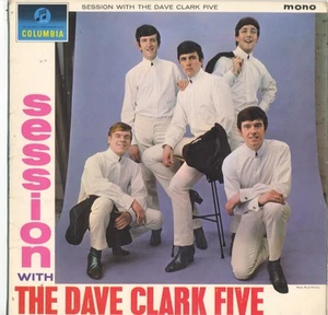 DAVE CLARK FIVE - SESSION WITH - 12" VINYL LP - Picture 1 of 3