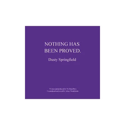 Dusty Springfield - Nothing Has Been Proved (VINYL) - Image 1 of 4
