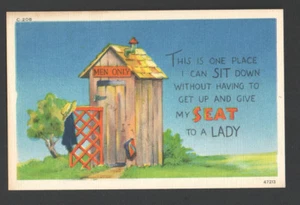 OLD Humor Postcard Out House 1 Place I Don't Have to give My SEAT up for A Lady - Picture 1 of 2