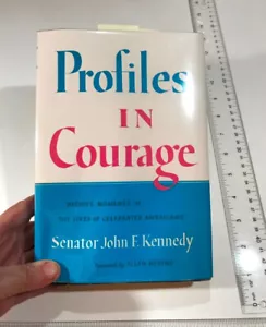 John F Kennedy 1955 1956 Profiles in Courage * Nice First Edition HbDj (later) - Imagen 1 de 13