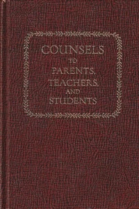 Counsels to Parents Teachers and Students Ellen G White 1957, Hardcover SDA  - Imagen 1 de 1