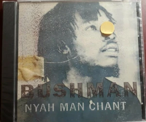 BUSHMAN- NYAH MAN CHANT *CD BRAND NEW STILL SEALED NUOVO SIGILLATO RARE - Foto 1 di 3