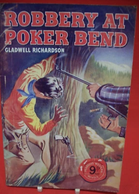ROBBERY AT POKER BEND BY GLADWELL RICHARDSON PB PEARSON'S WESTERN NOVELS  9d NET - Image 1 of 4
