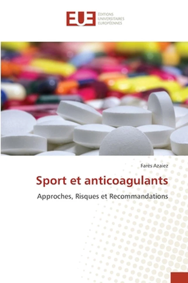 Sport et anticoagulants by Far?s Azaiez Paperback Book - Image 1 of 1