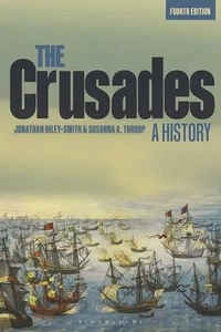 The Crusades: A History by Jonathan Riley-Smith (Hardcover, 2023) Military - Foto 1 di 2