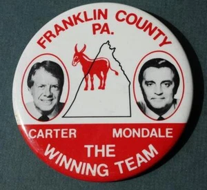Jimmy Carter Walter Mondale Franklin County PA Winning Team Campaign Pinback Pin - Picture 1 of 1