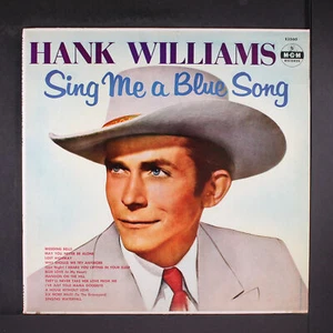 HANK WILLIAMS: sing me a blue song MGM 12" LP 33 RPM - Picture 1 of 2
