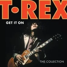 Get It On: The Collection von T Rex | CD | Zustand sehr gut - Bild 1 von 2