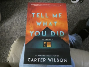 TELL ME WHAT YOU DID BY CARTER WILSON S/C PUB 2025 - Picture 1 of 5