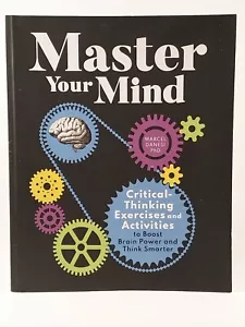 Master Your Mind : Critical-Thinking Exercises by Marcel Danesi (2020, SC) - Imagen 1 de 3
