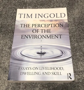 The Perception of the Environment: Essays - Paperback, by Ingold Tim - Good - Picture 1 of 5
