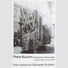 Peter Kamm: Skulpturen und Zeichnungen. Ausstellungsplakat 1996. 