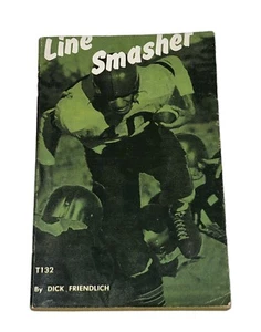 Line Smasher by Dick Friendlich Scholastic Book Services 2nd Printing 1961 PB - Picture 1 of 8