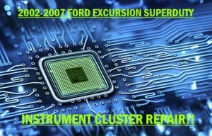 SERVICIO DE REPARACIÓN para panel de instrumentos Ford Excursion Superduty 2002-2007 - Imagen 1 de 4