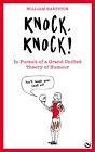 Knock Knock In Pursuit Of A Grand Unified Theory Of Humour By Hartston Willia
