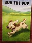 Bud the Pup - Paperback - GOOD