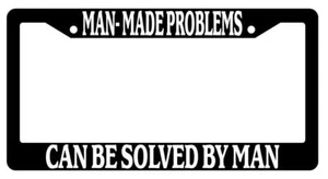 Black License Plate Frame Auto Accessory Man-Made-Problems - Picture 1 of 1