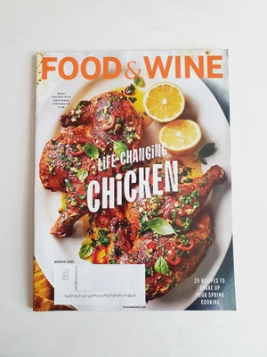 Food & Wine Magazine March, 2021 - Life Changing Chicken 29 Recipes Spring - Image 1 of 2